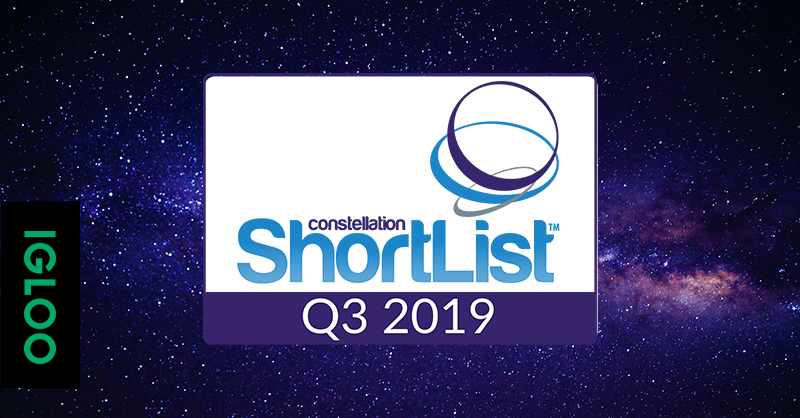 Igloo Software Named to the Constellation ShortList for Employee Digital Workspaces, Q3 2019