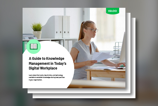 A Guide to Knowledge Management in Todays Digital Workplace
